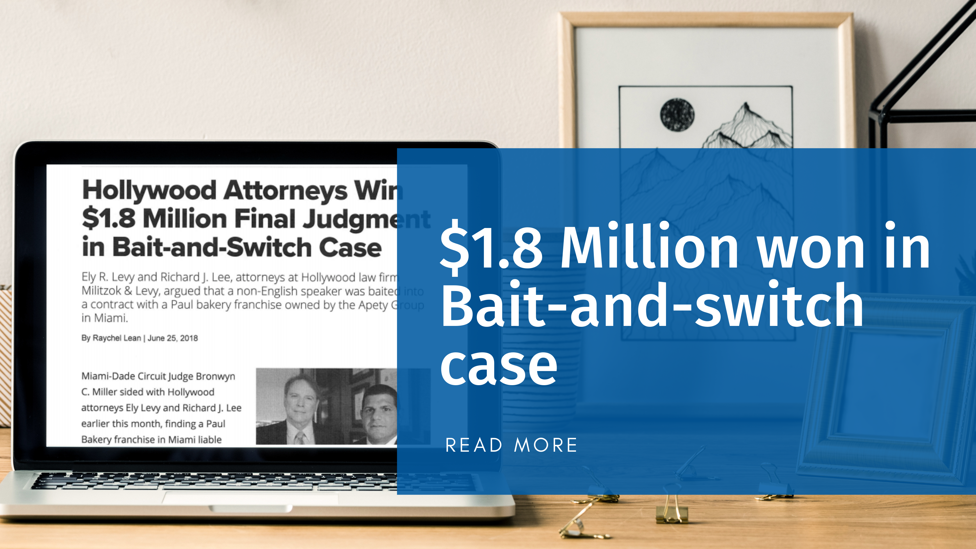 Bør Windswept Sag Hollywood Attorneys Win $1.8 Million Final Judgment in Bait-and-Switch Case  - Levy & Partners, Trial Lawyers